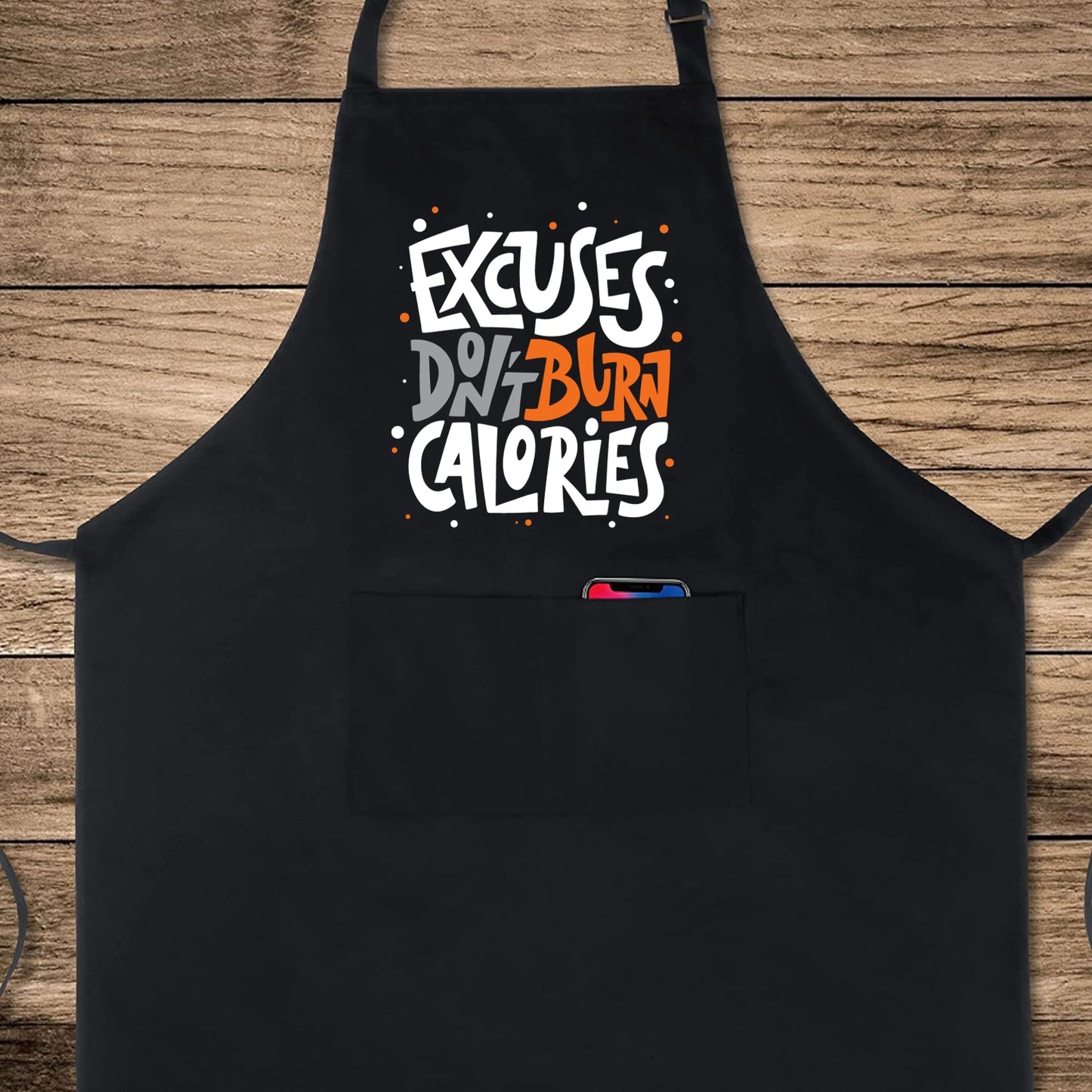 Excuses Don't Burn Calories Funny Aprons for men Printed Apron Gift for Her Chef Apron Kitchen Apron BBQ Apron Gift Baking Apron Father Day Gift