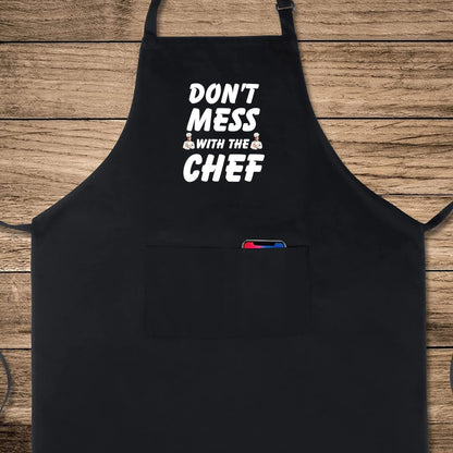 Don't Mess With The Chef Funny Aprons for men Printed Apron Gift for Her Chef Apron Kitchen Apron BBQ Apron Gift Baking Apron Father Day Gift