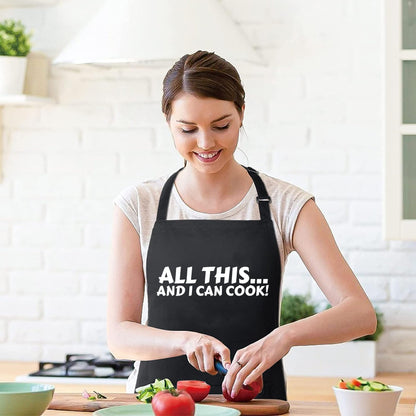 All This.. And I Can Cook Funny Aprons for men Printed Apron Gift for Her Chef Apron Kitchen Apron BBQ Apron Gift Baking Apron Father Day Gift