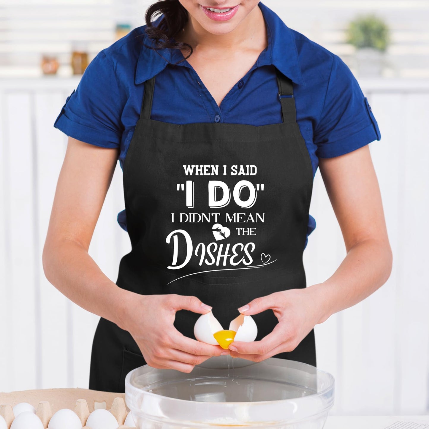 When I Said I Do I Didn't Mean The Dishes Funny Aprons for men Printed Apron Gift for Her Chef Apron Kitchen Apron BBQ Apron Gift Baking Apron Father Day Gift