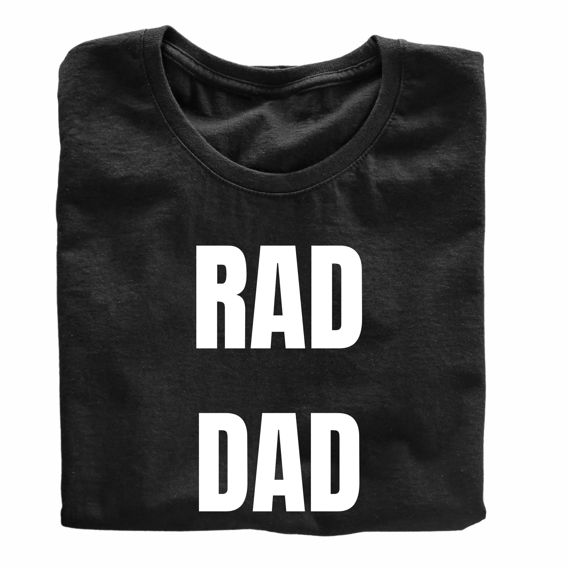 Rad Dad - Funny Dad T-Shirt - Top Tee