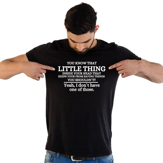 Little Thing Inside Your Head Funny Printed Black Adults Unisex Men Women Summer Winter Cotton Crew Neck Casual T-Shirt