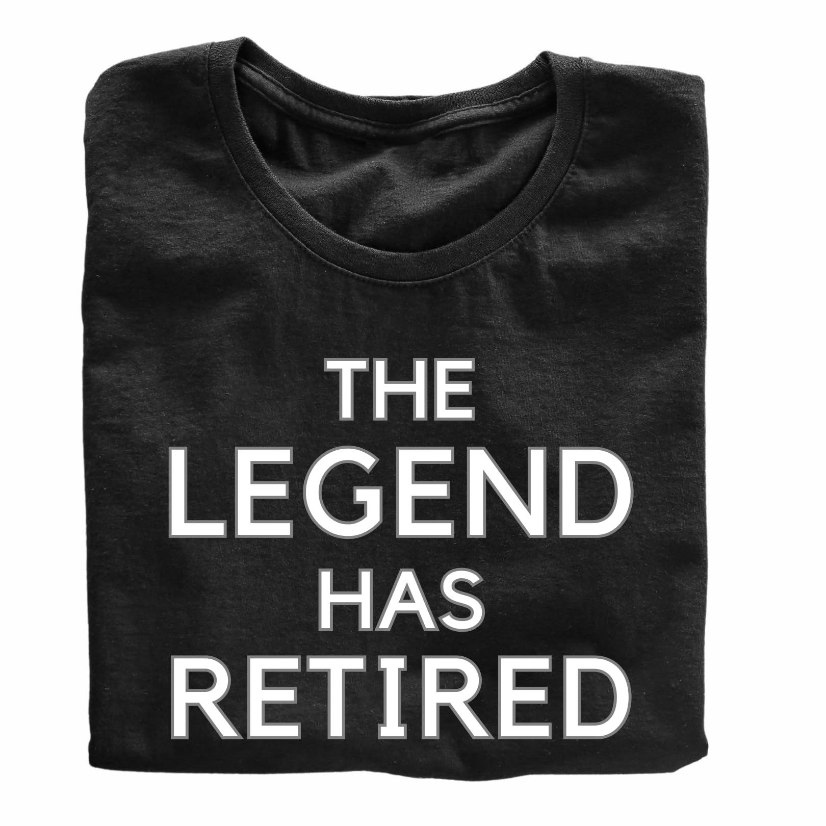The Legend Has Retired Funny Printed Black Adults Unisex Men Women Summer Winter Cotton Crew Neck Casual T-Shirt - Top Tee