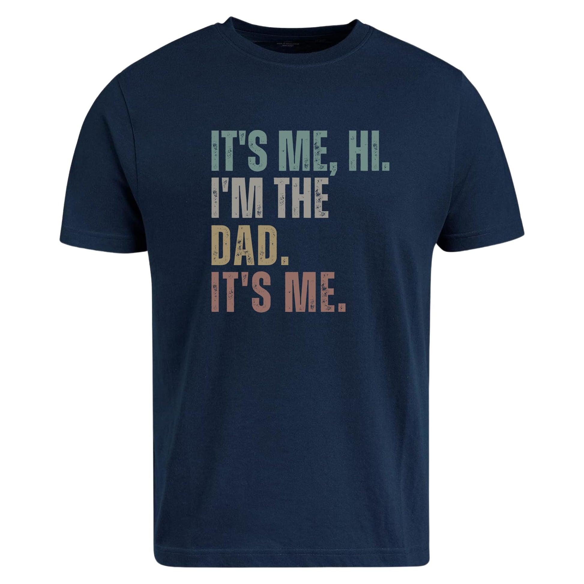 Be Buz It's Me Hi I'm The Dad It's Me Funny Retro Dad Father's Day T-Shirt Mens Graphic Tee - Top Tee
