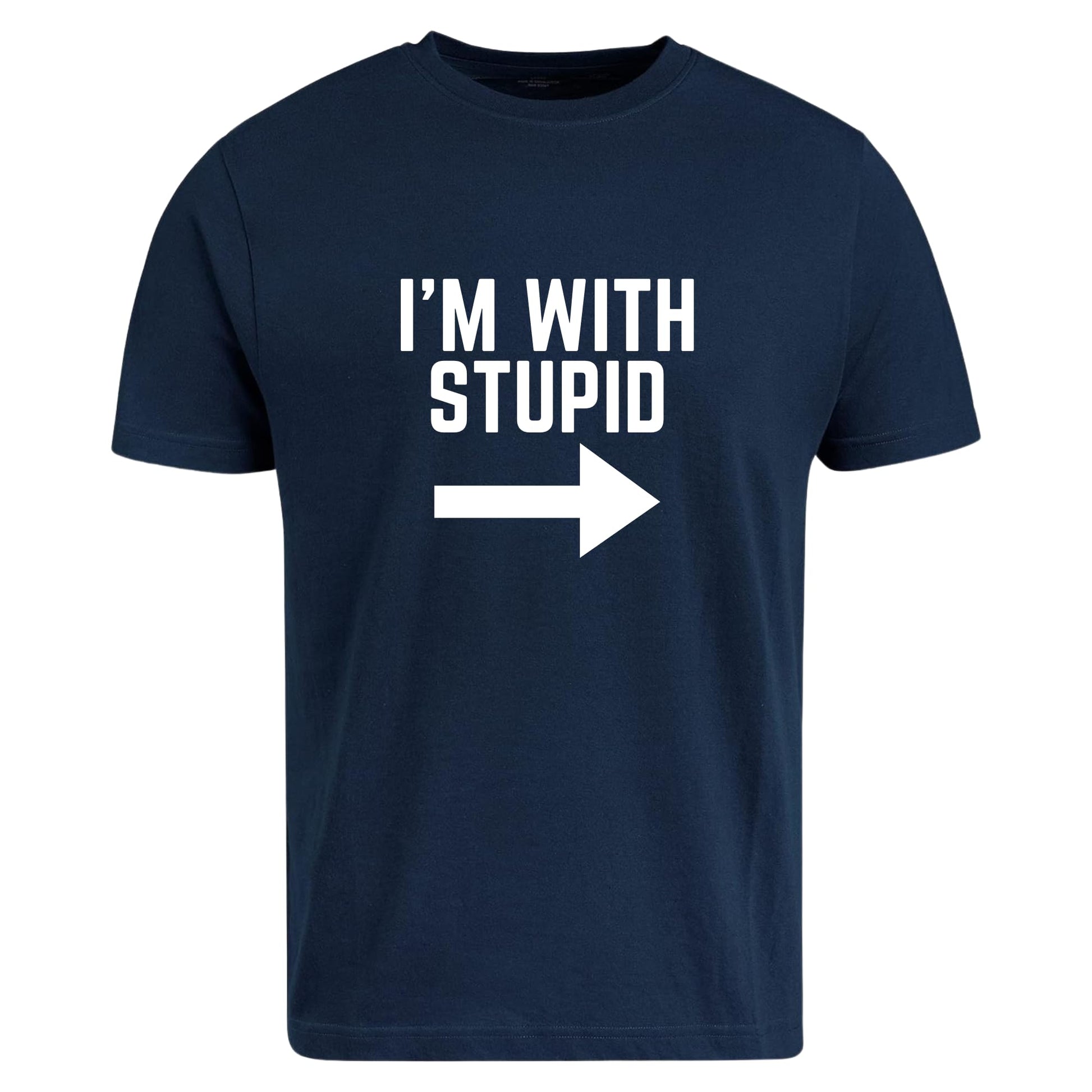 Be Buz I'm Stupid I'm with Stupid T-Shirt Funny Novelty Matching Couples Tee - Top Tee