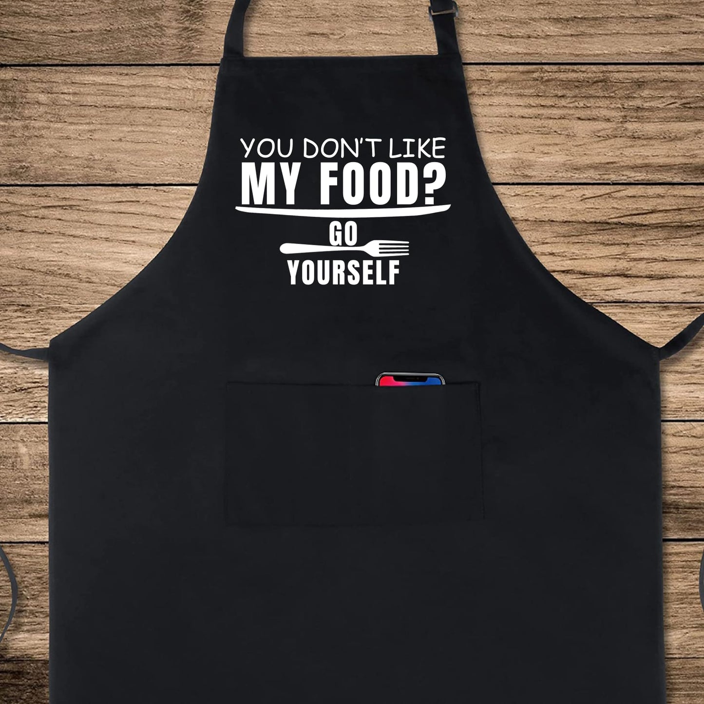 You Don't Like My Food? Go Yourself Funny Aprons for men Printed Apron Gift for Her Chef Apron Kitchen Apron BBQ Apron Gift Baking Apron Father Day Gift
