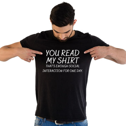 You Read My Shirt Funny Printed Black Adults Unisex Men Women Summer Winter Cotton Crew Neck Casual T-Shirt - Top Tee