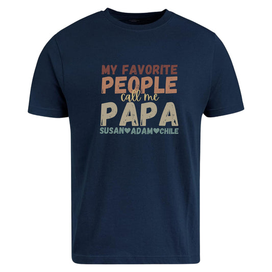 Be Buz My Favorite People Call Me Papa Shirt Custom Dad T-Shirt with Kids Names Personalized, Grandpa Tee, Papa Gift from Kids - Top Tee