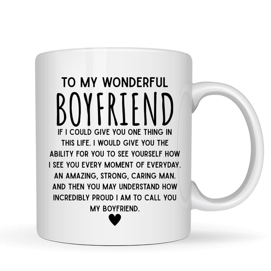 To My Wonderful Boyfriend Romantic Message Coffee Mug - 11oz Ceramic Coffee Cup
