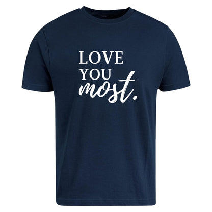 Be Buz Love You More Love You Most Couple T-Shirt – Matching His and Hers Shirts – Romantic Gift for Couples, Valentine’s Day, Anniversary, or Wedding