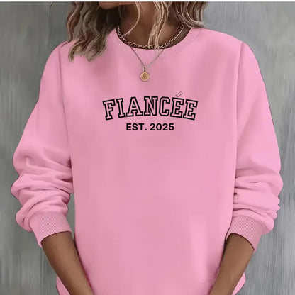 Be Buz Fiancée Est. 2025 Sweatshirt Engagement Gift for Women Future Bride Pullover Cute Bridal Shower Outfit Long Sleeve - Top Tee