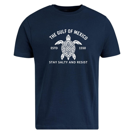Be Buz The Gulf of Mexico Est. 1550 T-Shirt Stay Salty and Resist Liberal Coastal Heritage Tee Unisex Crewneck for Men and Women