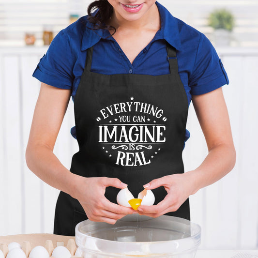 Everything You Can Imagine Is Real Funny Aprons for men Printed Apron Gift for Her Chef Apron Kitchen Apron BBQ Apron Gift Baking Apron Father Day Gift