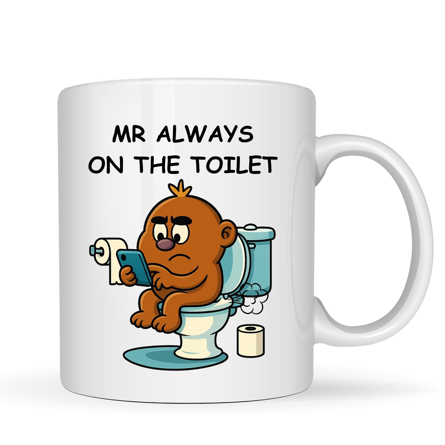 Be Buz Mr Always On The Toilet Funny Mug – 11oz Ceramic Coffee Cup for Men, Husband, Boyfriend, Dad – Humorous Bathroom-Themed Gift for Him