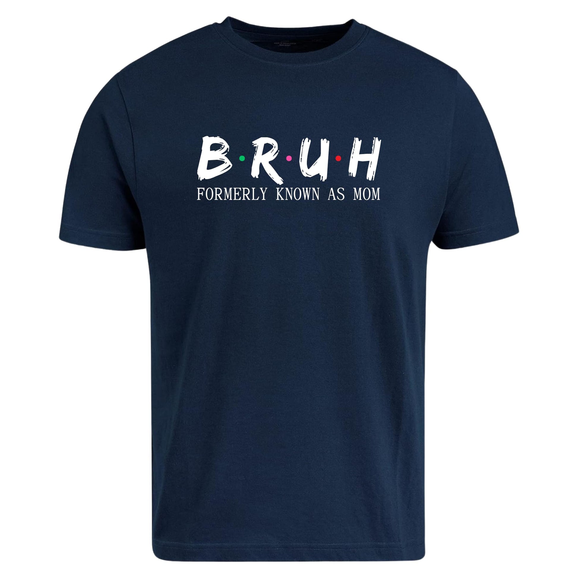 Be Buz Bruh Formerly Known as Mom T-Shirt Funny Mama Life Shirt Relatable Motherhood Tee Mom Gift Sarcastic Graphic Tee for Women - Top Tee