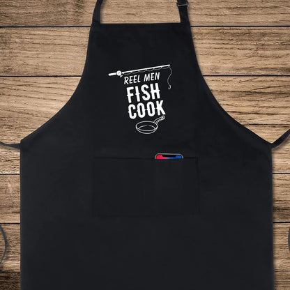 Reel Men Fish Cook Funny Aprons for men Printed Apron Gift for Her Chef Apron Kitchen Apron BBQ Apron Gift Baking Apron Father Day Gift