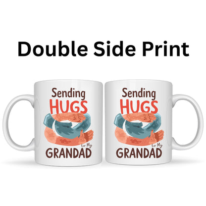 Be Buz Sending Hugs to My Grandad Mug – Emotional Grandpa Coffee Cup with Hug Illustration – 11oz White Ceramic Gift