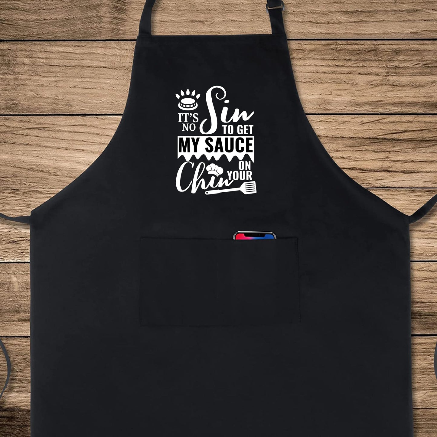 It's No Sin To Get My Sause On Your Chin Funny Aprons for Women Printed Apron Gift for Her Chef Apron Kitchen Apron BBQ Apron Gift Baking Apron Father Day Gift