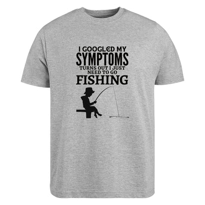 Be Buz Funny Fishing T-Shirt for Men 'I Googled My Symptoms Turns Out I Just Need to Go Shirt' Sarcastic Humor Gift for Fishermen