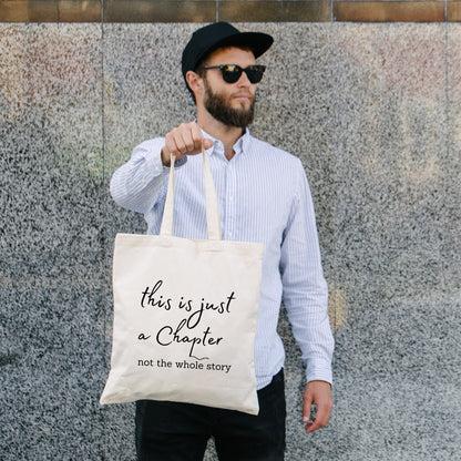 This is Just a Chapter Not The Whole Story Tote Bag Strong Women Bag Fight Cancer Tote Bag for Women Inspirational and Reusable funny tote bag
