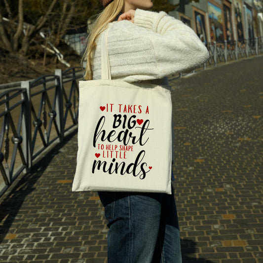 Be Buz It Takes A Big Heart To Shape Little Minds Tote Bag Teacher Appreciation Gift Reusable Casual Bag for Work Shopping Travel Back-to-School, End of Year, and Teacher Gifts