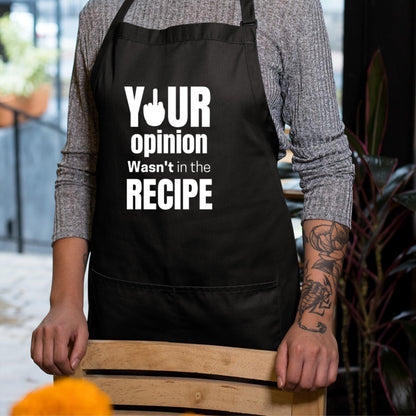 Be Buz YOUR OPINION WASN'T IN THE RECIPE Funny Aprons for Women Printed Apron Gift for Her Chef Apron Kitchen Apron BBQ Apron Gift Baking Apron Father Day Gift - Top Tee