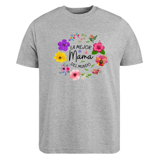 Be Buz La Mejor Mamá Del Mundo Floral T-Shirt Spanish Shirt Latina Mom Tee Gift for Hispanic Moms Día de las Madres