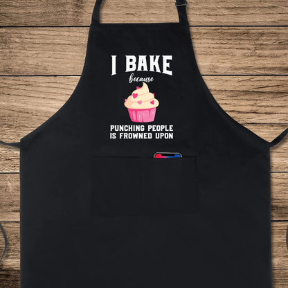 I Bake Because Punching People Frowned Upon Funny Aprons for Men Women Gift for her Chef Apron Kitchen Apron BBQ