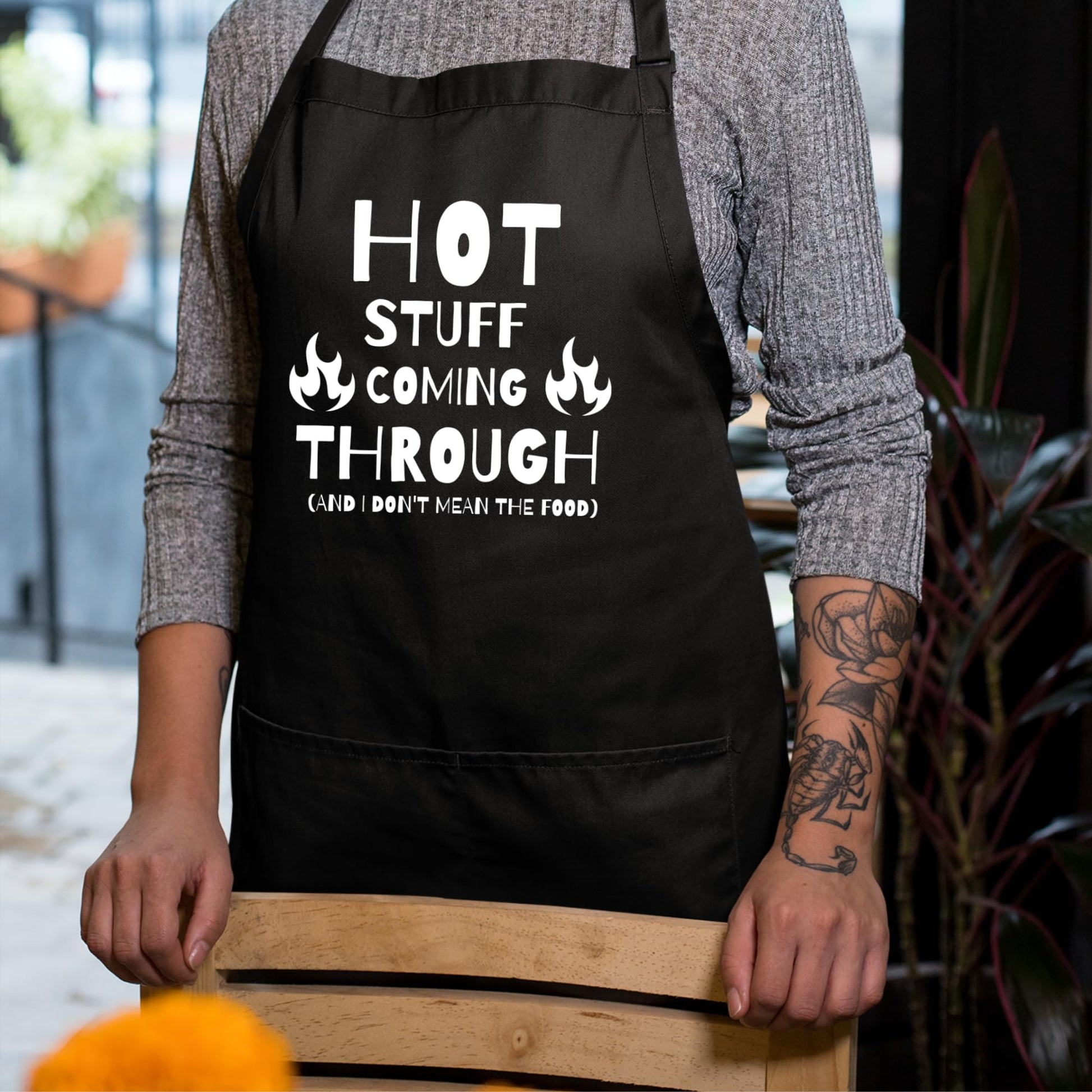 Be Buz Hot Stuff Coming Through And I Don't Mean The food Funny Aprons for Women Printed Apron Gift for Her Chef Apron Kitchen Apron BBQ Apron Gift Baking Apron Father Day Gift - Top Tee
