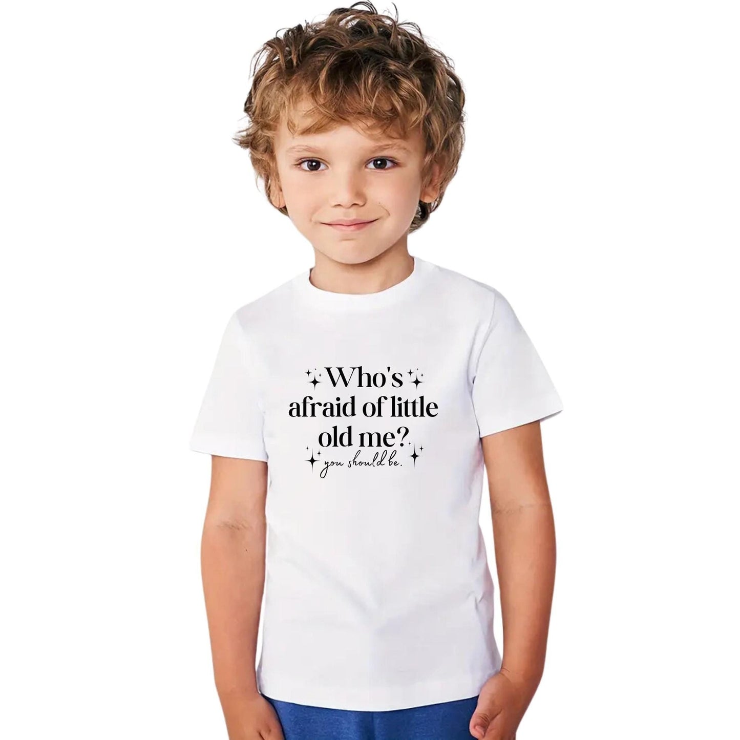 Who&#39;s Afraid of Little Old Me Kids tshirt | Kids Gift | Funny Kids T-Shirt | Perfect Gift for Little Ones