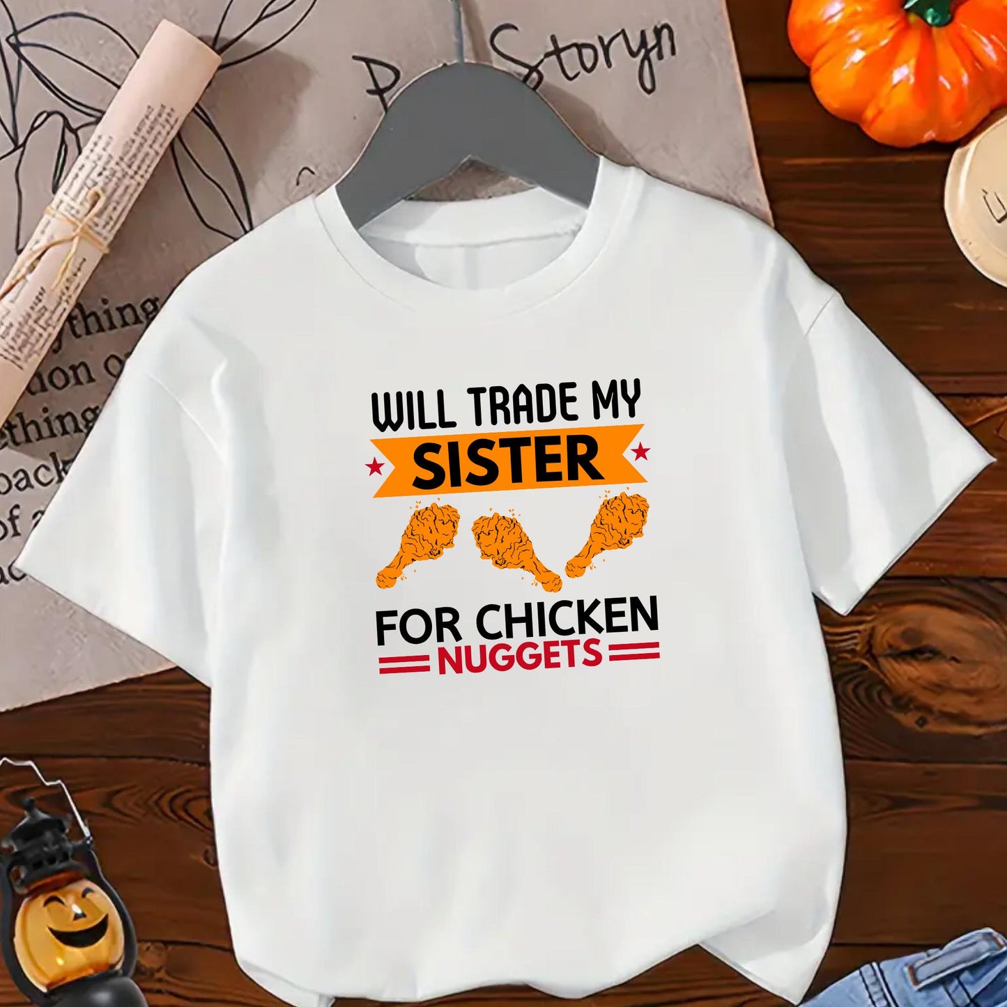 Will Trade My Sister for Chicken Nuggets Kids T-Shirt – Funny Sibling Joke Tee for Kids – Humorous Food Shirt – Sarcastic Graphic Tee