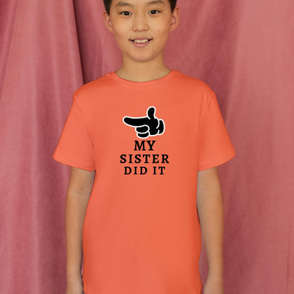 My Sister Did It Shirt – Funny Sibling Blame T-Shirt for Toddlers and Kids – Family Outfit – Cute Brother Sister Gift – Funny Baby Bodysuit