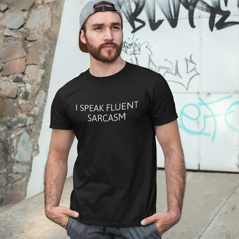 I Speak Fluent Sarcasm T Shirt - Ultra Design Shop